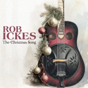 “The Christmas Song” – Rob Ickes (Single Release)